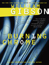 Cover image for Burning Chrome